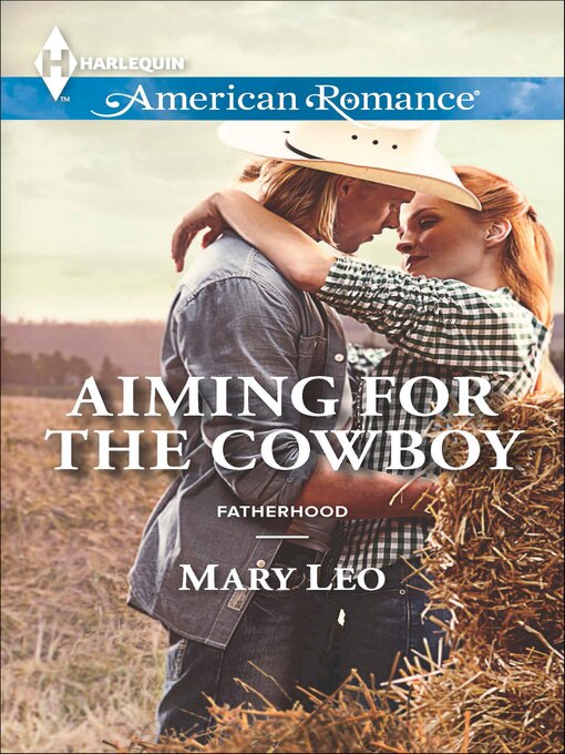 Title details for Aiming for the Cowboy by Mary Leo - Available